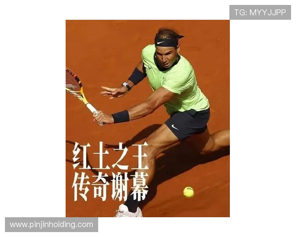 纳达尔宣布将在澳网后退役 网球传奇时代画上句点